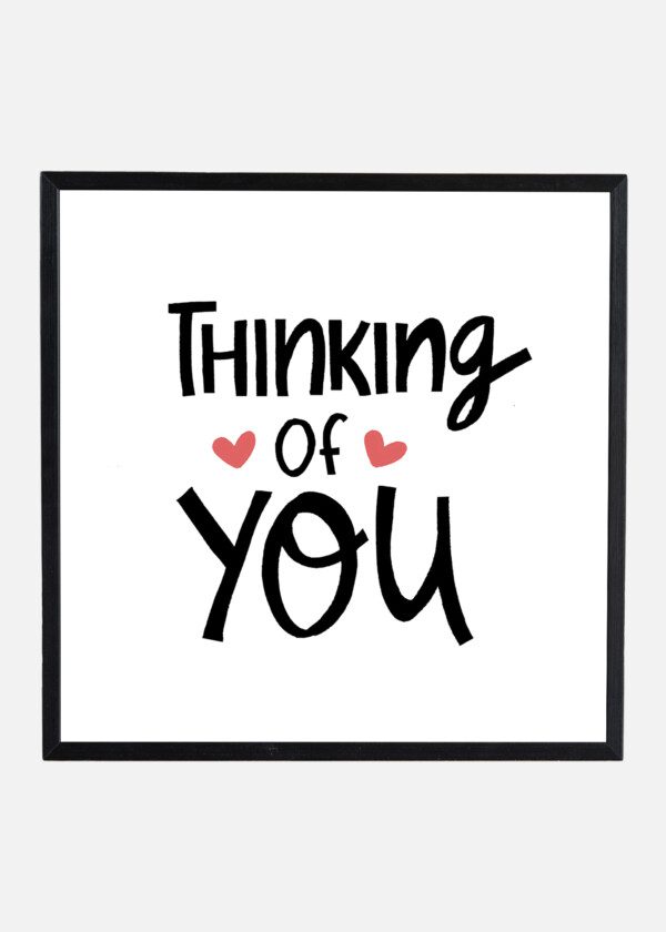 TEXT BOARD. THINKING OF YOU